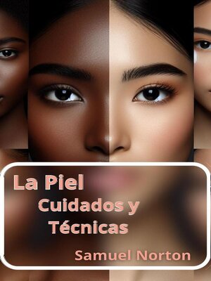 cover image of La Piel--cuidados y Tecnicas